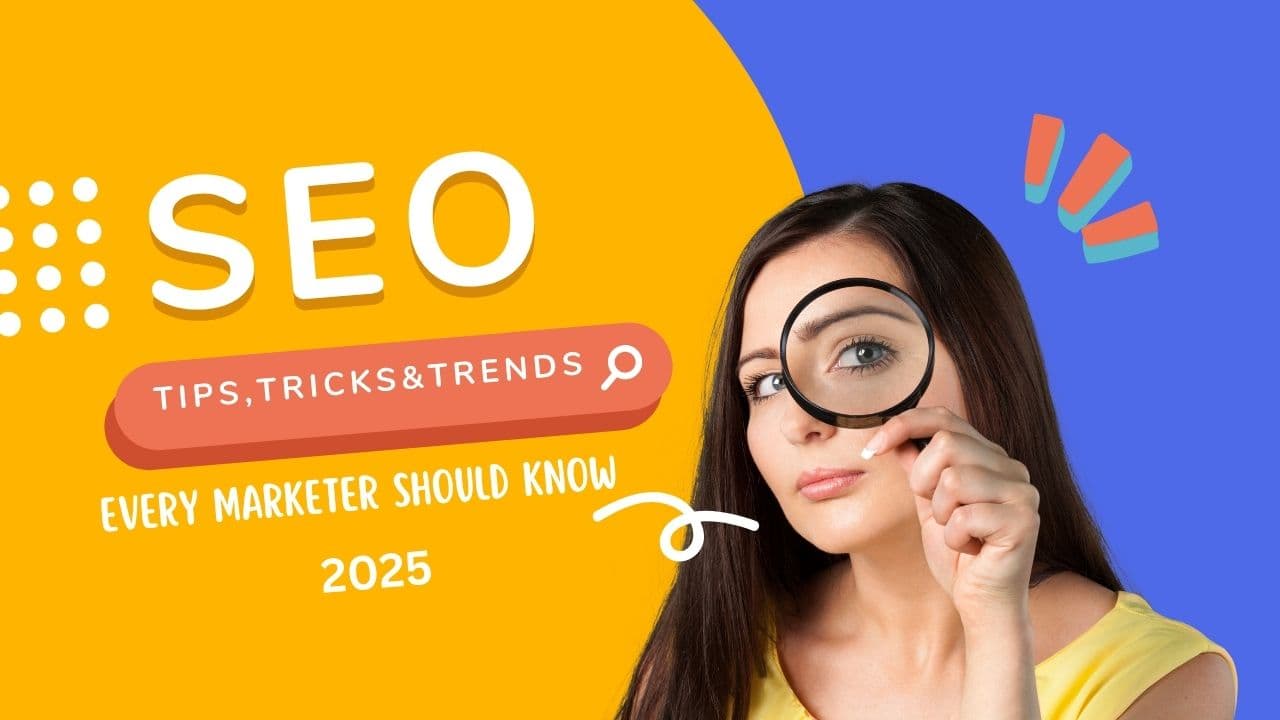 The SEO Trends Every Marketer Should Know in 2025
